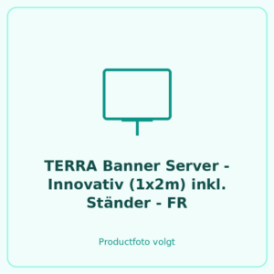 TERRA Banner Server - Innovativ (1x2m) inkl. Ständer - FR